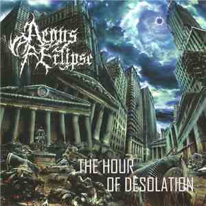 Aeons Of Eclipse - The Hour Of Desolation