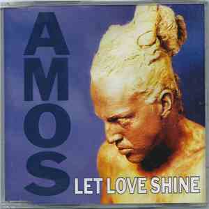 Amos - Let Love Shine