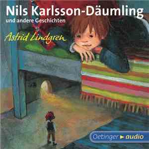 Astrid Lindgren - Nils Karlsson-Däumling Und Andere Geschichten