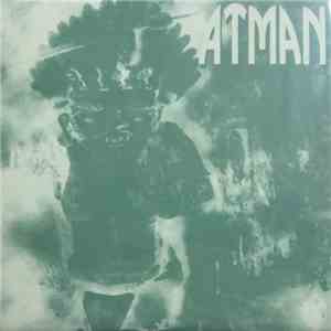 Atman  - The End Of Philosophy