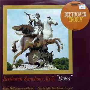 Beethoven, Royal Philharmonic Orchestra, Sir Malcolm Sargent - Symphony No.3 "Eroica"