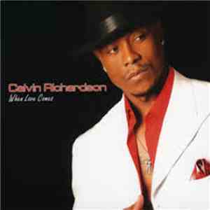 Calvin Richardson - When Love Comes