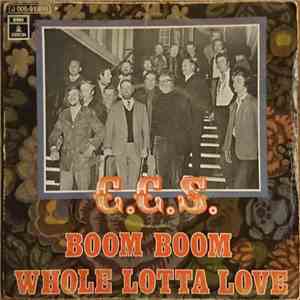 C.C.S. - Boom Boom / Whole Lotta Love