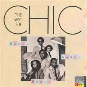Chic - Dance, Dance, Dance (The Best Of Chic)
