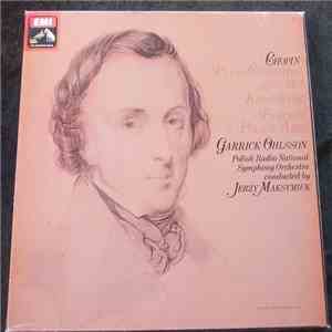 Chopin, Garrick Ohlsson, Nationales Symphonie-Orchester Des Polnischen Rundfunks, Jerzy Maksymiuk - Klavierkonzerte Nr. 1 Und 2 / Fantasie Über Polnische Volkslieder / Krakowiak