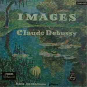 Claude Debussy – Hans Henkemans - Images