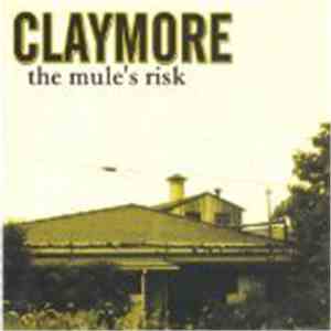 Claymore - The Mule's Risk