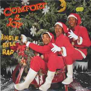Comfort & Joy - Jingle Bell Rap