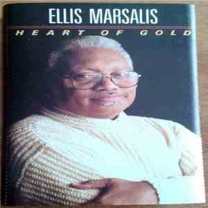 Ellis Marsalis - Heart Of Gold
