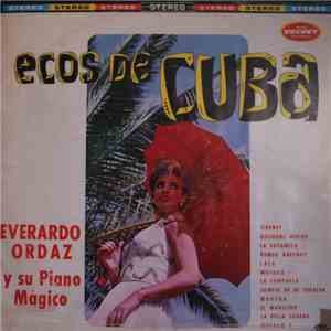 Everardo Ordaz Y Su Piano Magico - Ecos De Cuba