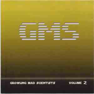 GMS - Growling Mad Scientists Volume 2