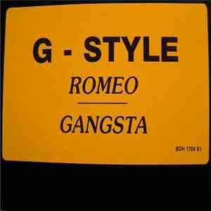 G-Style  - Romeo / Gangsta