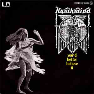 Hawkwind - You'd Better Believe It