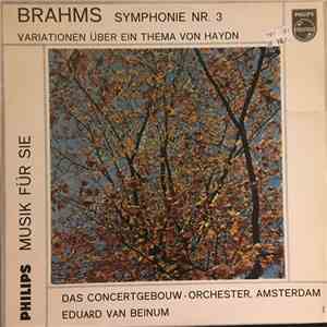 Johannes Brahms, Concertgebouworkest, Eduard van Beinum - Symphony No. 3 • Haydn Variations