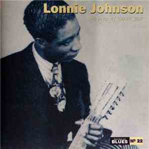 Lonnie Johnson  - Me And My Crazy Self