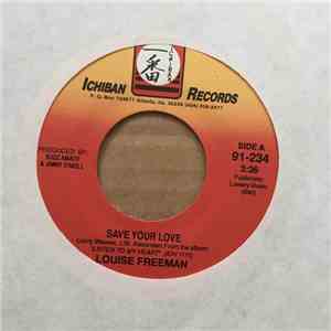 Louise Freeman - Save Your Love