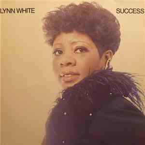 Lynn White - Success