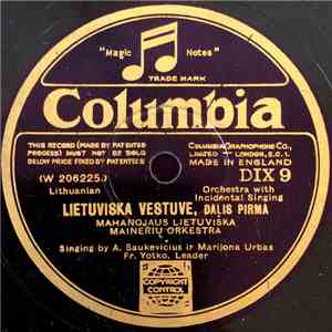 Mahanojaus Lietuviška Mainerių Orkestra - Lietuviska Vestuve - Dalis Pirma / Dalis Antra