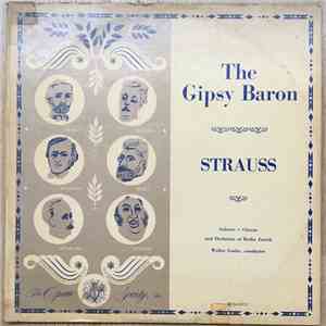Mathias Schmid, Hans Rudolf Kaltenbach, Albert Kunz, Karl Pistorius, Uta Graf, Nata Tuescher, Hedda Heusser, Rita Pich, Richard Miller  - Johann Strauss: The Gipsy Baron