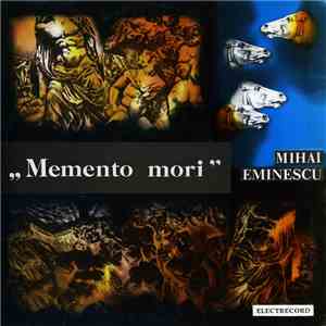 Mihai Eminescu - Memento Mori