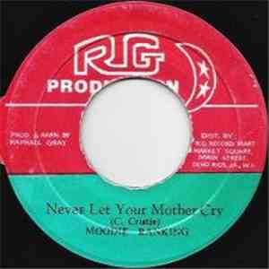 Moodie Ranking - Never Let Your Mother Cry
