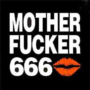Motherfucker 666 - Motherfucker 666