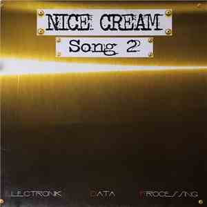 Nice Cream - Song 2