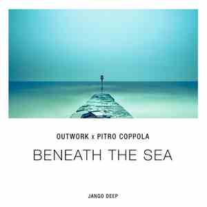 Outwork x Pietro Coppola - Beneath The Sea