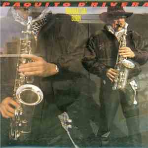 Paquito D'Rivera - Manhattan Burn