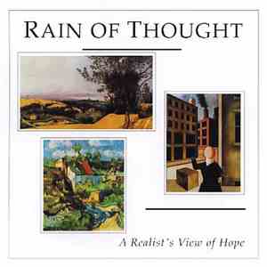 Rain Of Thought - A Realist's View Of Hope