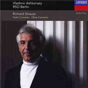 Richard Strauss - RSO Berlin, Vladimir Ashkenazy - Violin Concert / Oboe Concerto