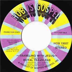 Royal Travelers - Traveling With Jesus