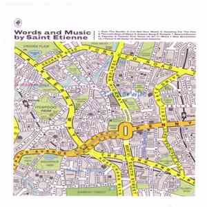 Saint Etienne - Words And Music By Saint Etienne