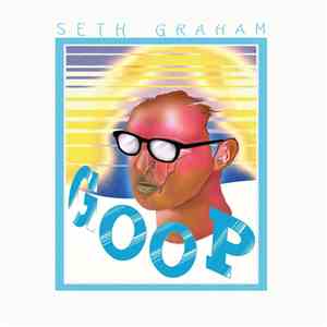 Seth Graham - Goop