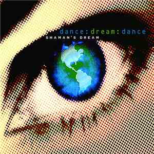 Shaman's Dream - Dance.Dream.Dance