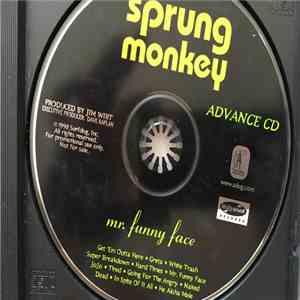 Sprung Monkey - Mr. Funny Face