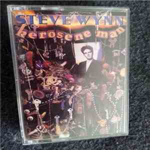 Steve Wynn - Kerosene Man