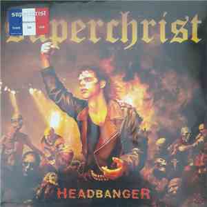 Superchrist - Headbanger