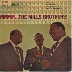 The Mills Brothers - Mmmm...The Mills Brothers! (Volym 1)