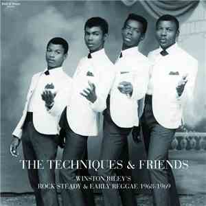 The Techniques & Friends - Winston Riley's Rock Steady & Early Reggae 1968-1969