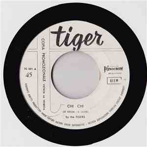 The Tigers  - Chi Chi