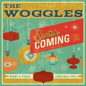 The Woggles - Santa's Coming