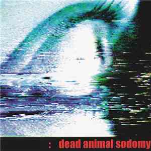 Toxic Shock Syndrome  - Dead Animal Sodomy