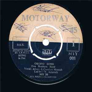 Two Brothers Band - Okofo Sore