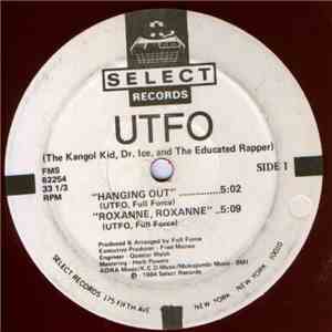 UTFO - Hanging Out / Roxanne, Roxanne
