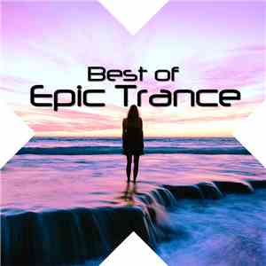 Various - Best Of Epic Trance