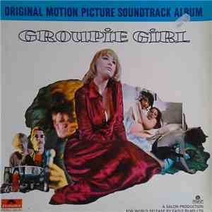 Various - Groupie Girl (Original Motion Picture Soundtrack)