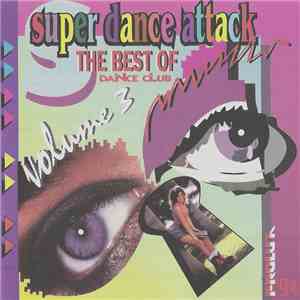 Various - Super Dance Attack Volume 3