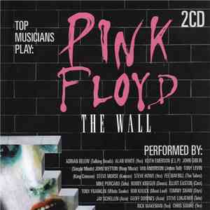 Various - Top Musicians Play: Pink Floyd - The Wall