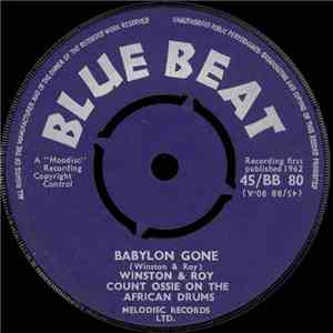 Winston And Roy with Count Ossie On The African Drums / Count Ossie & His Warrikas - Babylon Gone / First Gone